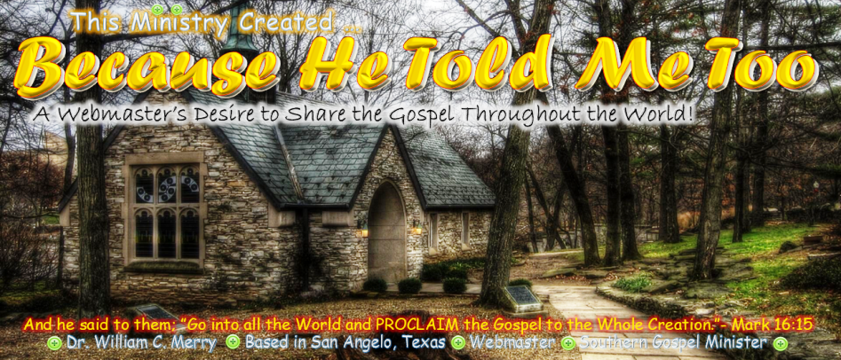 Because He Told Me Too Christian online ministry header image