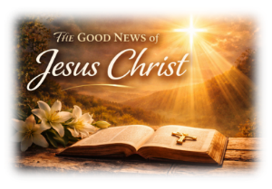 The gospel message of salvation through Jesus Christ